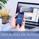 Facebook Reklam Modelleri